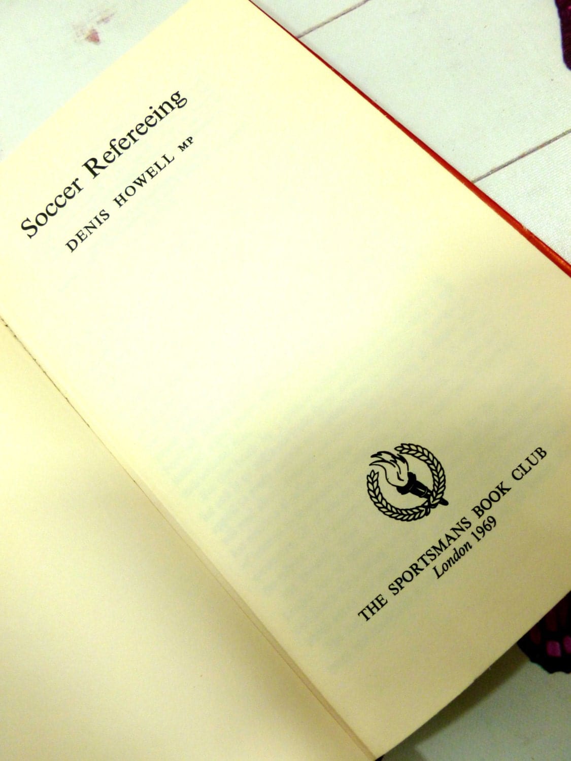 Soccer Refereeing, How to Referee Guide Handbook, Sportsmans Book Club 1st Edition 1960s Hardback with Dustcover