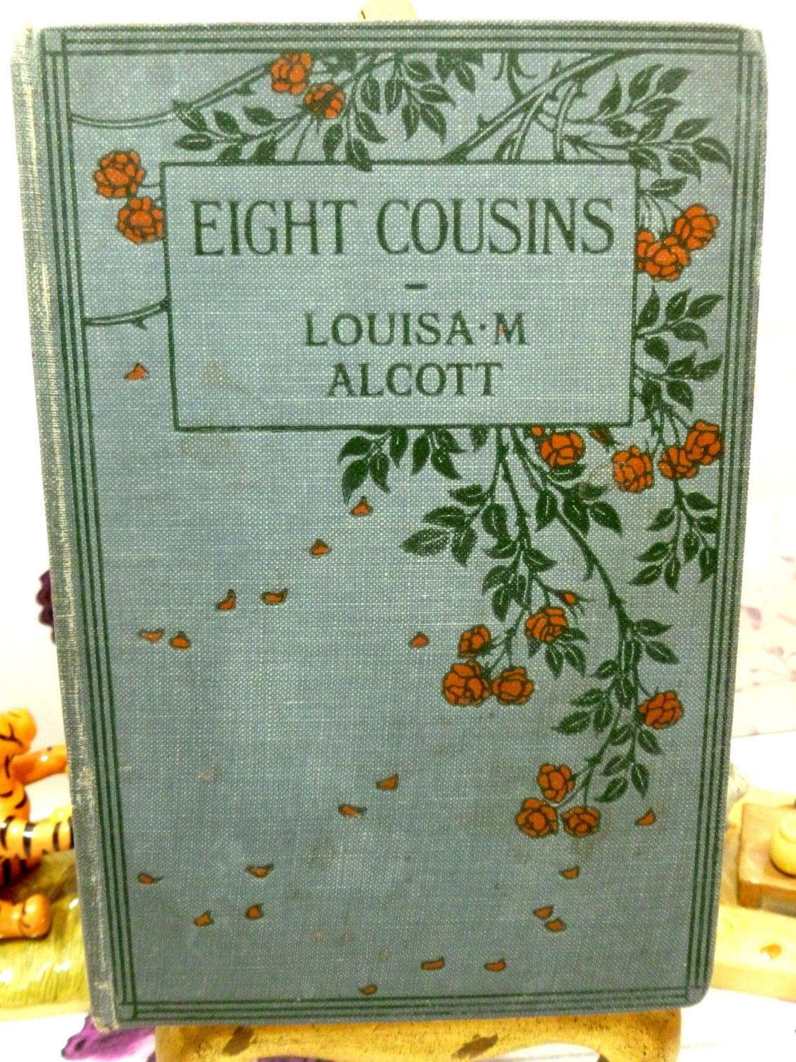 Vintage Book Eight Cousins or the Aunt Hill by Louisa M Alcott author of Little Women, Good Wives early 1900s edition