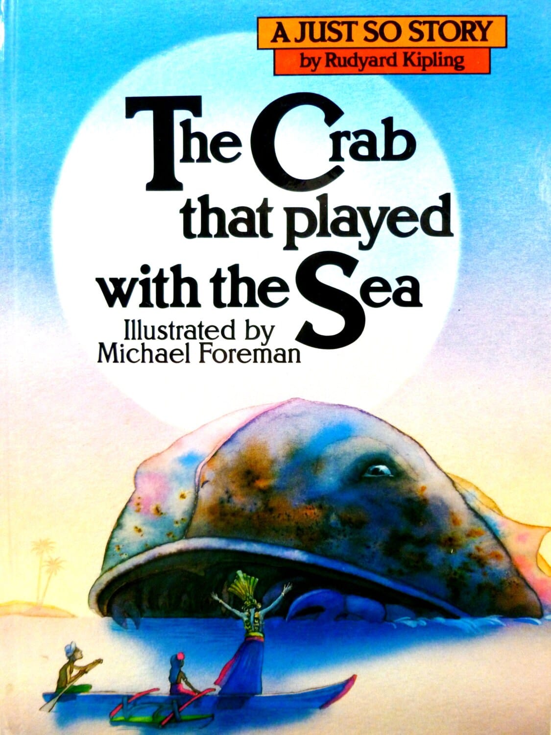 The Crab that Played with the Sea Rudyard Kipling Beautifully Illustrated Vintage Childrens Book 1st Edition Thus 1980s
