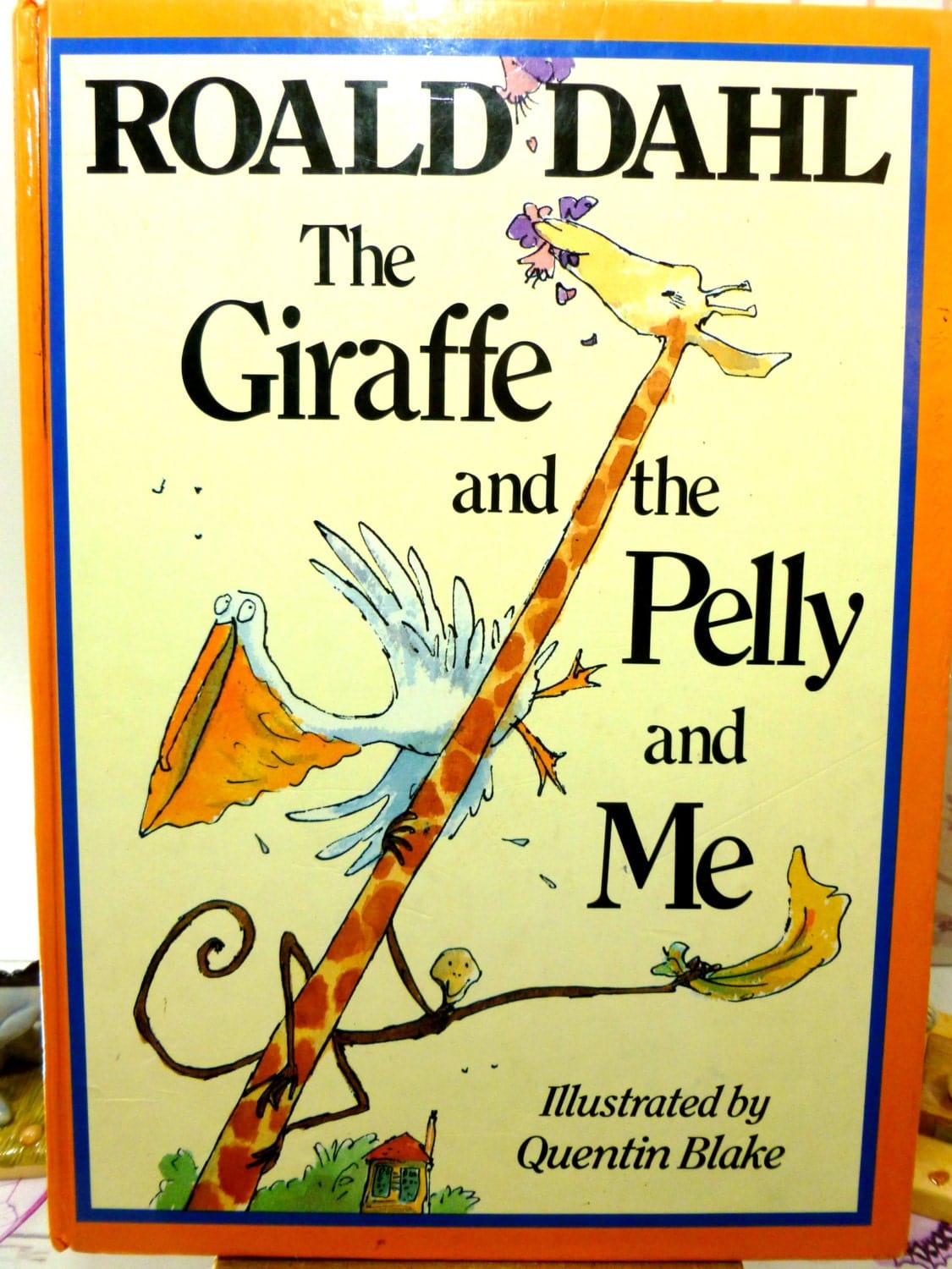Roald Dahl The Giraffe the Pelly and Me Illustrated by Quentin Blake Vintage Hardback 1985
