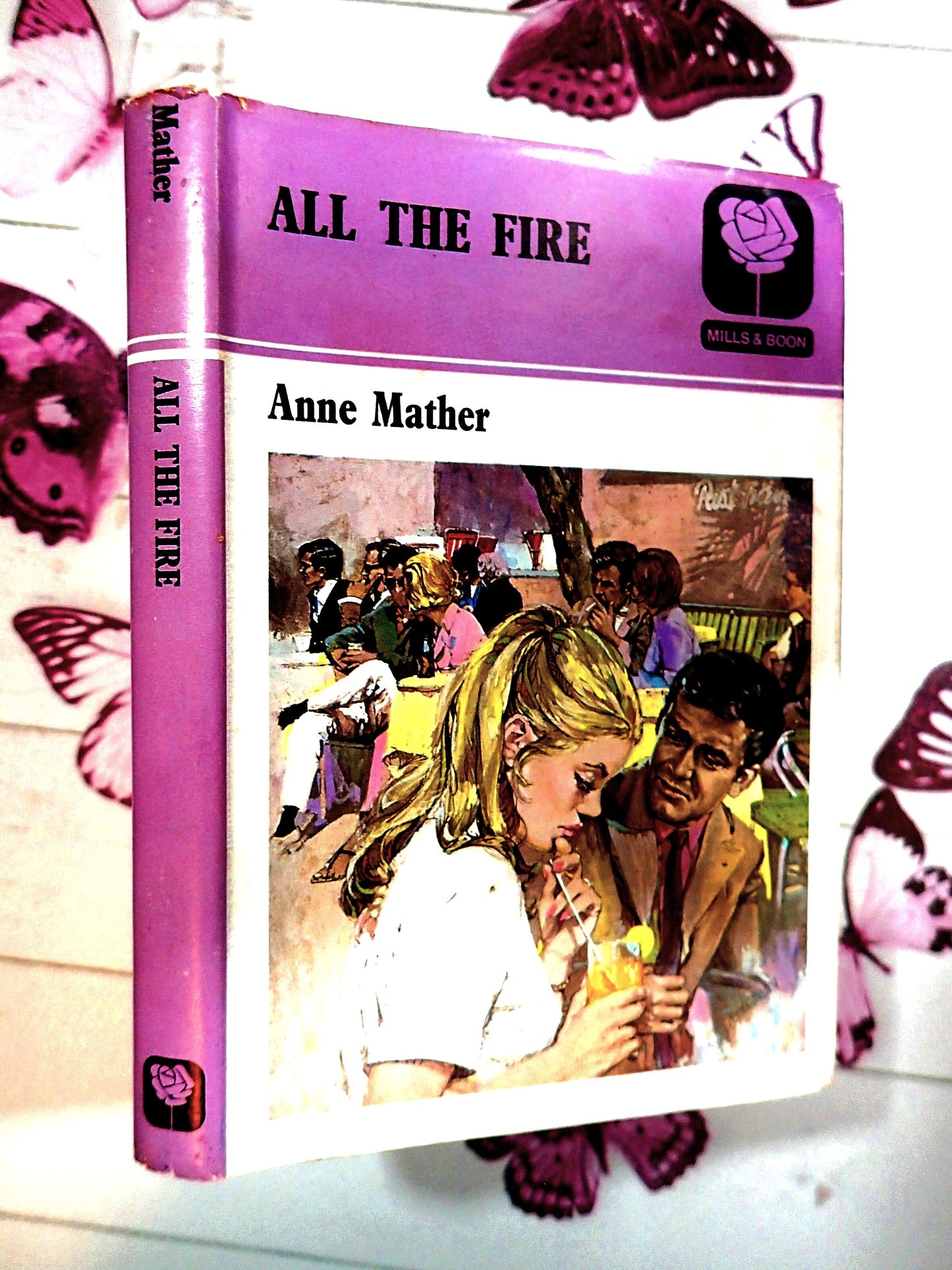 Anne Mather All the Fire Vintage Mills and Boon First Edition Old Romance Book