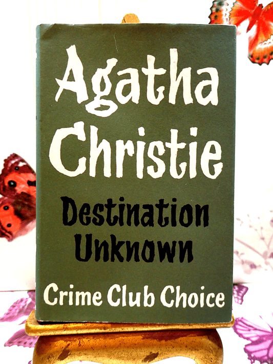 Destination Unknown Agatha Christie Hardback Facsimile Vintage book front cover showing black and white titles against grey green jacket. 