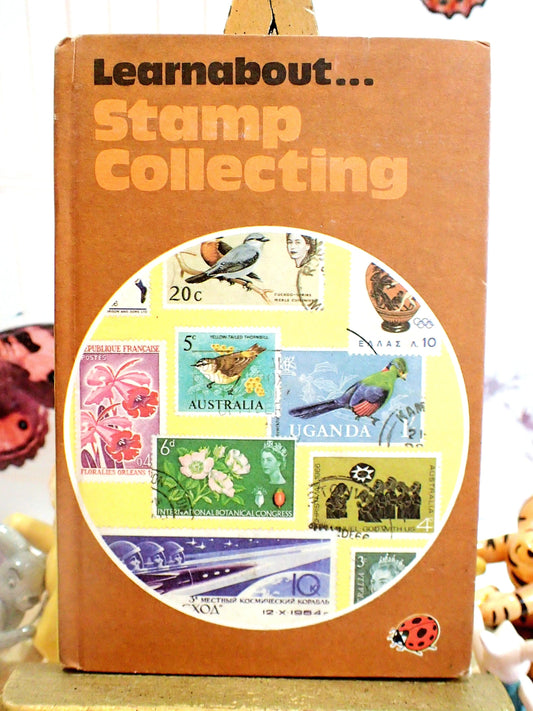 Vintage Children's Ladybird Book  learnabout Stamp collecting stamps on cover.