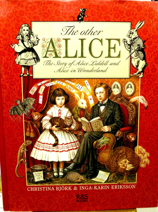 The Other Alice in Wonderland The True Story of Alice Liddell First Edition Vintage book with images of Alice Liddell and Lewis Carroll.