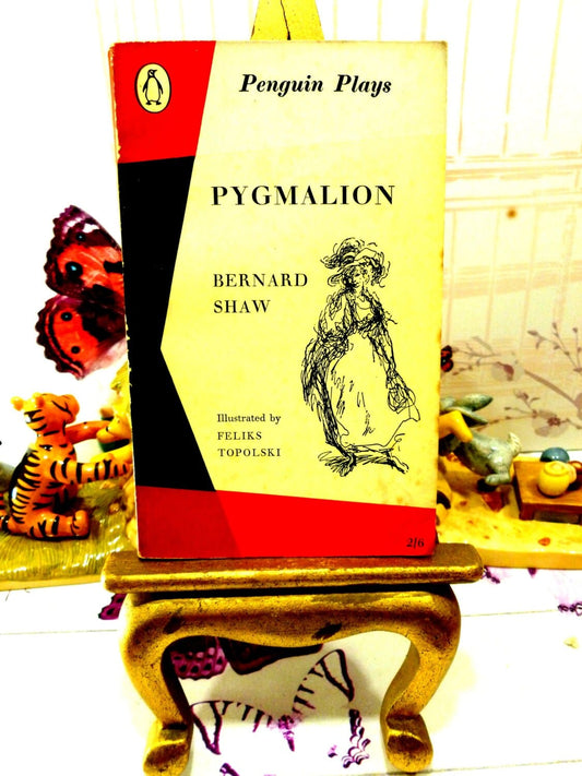 Front cover of Pygmalion George Bernard Shaw Vintage Penguin Paperback 1950s with illustration of My Fair Lady Eliza Doolittle against a colourful background.