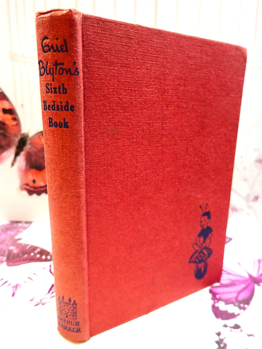 Enid Blyton's Sixth Bedside Book First Edition Vintage Children's Book 1954 Grace Lodge