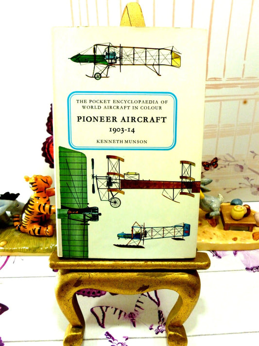 Vintage Book Pioneer Aircraft 1903 - 1914 Kenneth Munson 1st Edition Hardback with Dust Wrapper