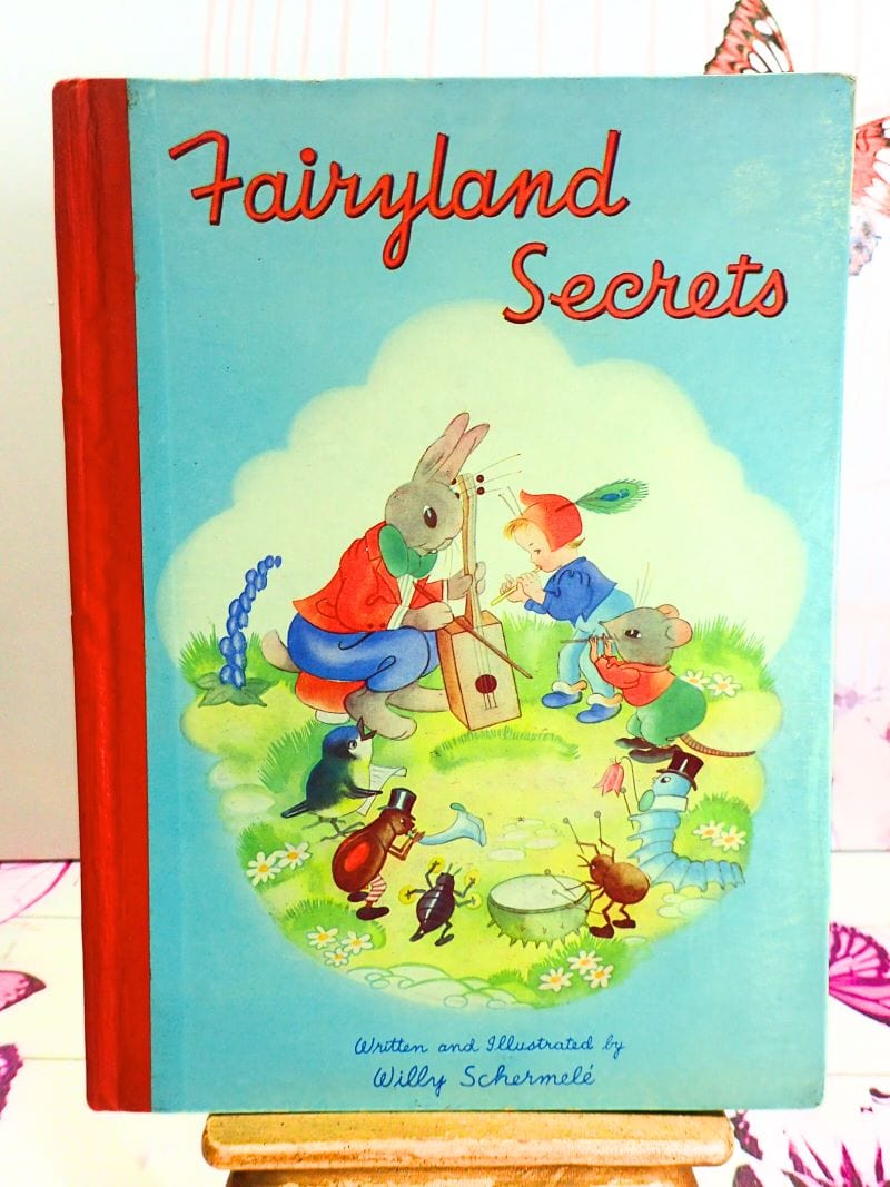 Fairyland Secrets by Willy Schermele First Edition Vintage Children's Book