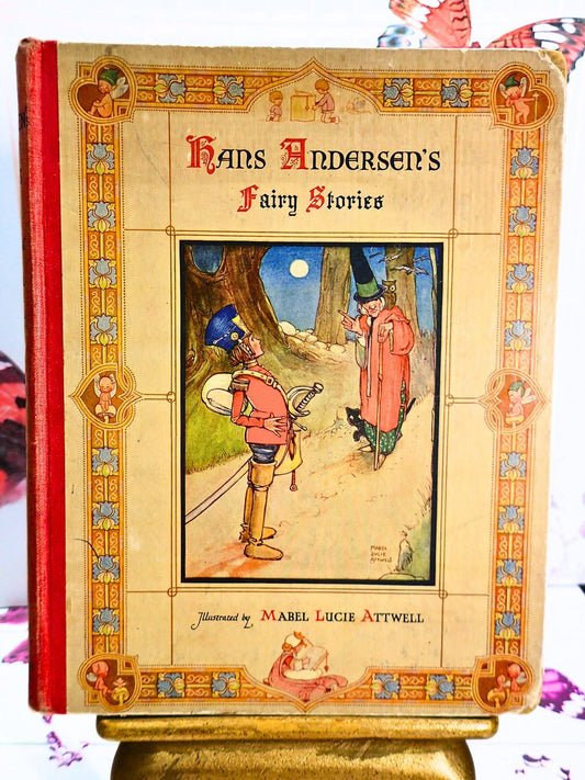 Hans Andersen's Fairy Stories illustrated by Mabel Lucie Attwell Antique Childrens Book c1920's